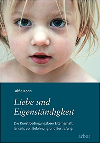 Alfie Kohn Liebe und Eigenständigkeit Buchcover