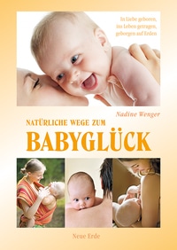Natürliche Wege zum Babyglück Nadine Wenger Buchcover