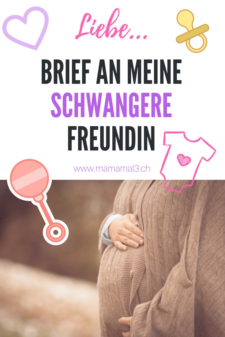 Brief an meine schwangere Freundin Mama mal 3