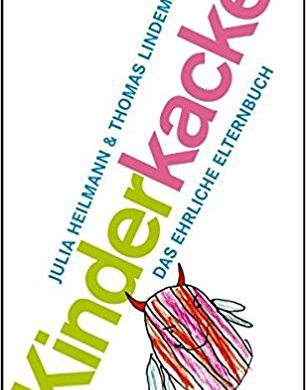 Buchcover Kinderkacke - das ehrliche Elternbuch